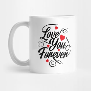 Love You Forever Mug